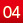 04